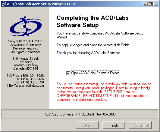 You may now remove installer file (ACDLabs11_P2D_Install_LSM.exe) form your desktop.